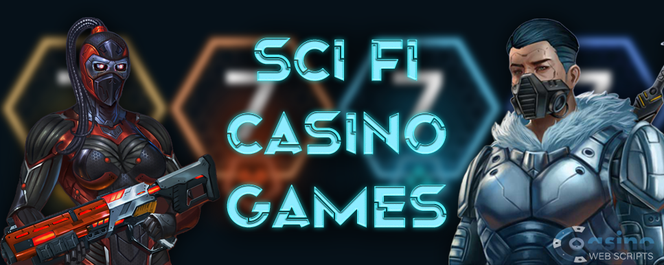 sci fi casino games