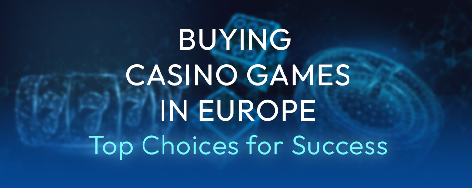 buy casino games europe