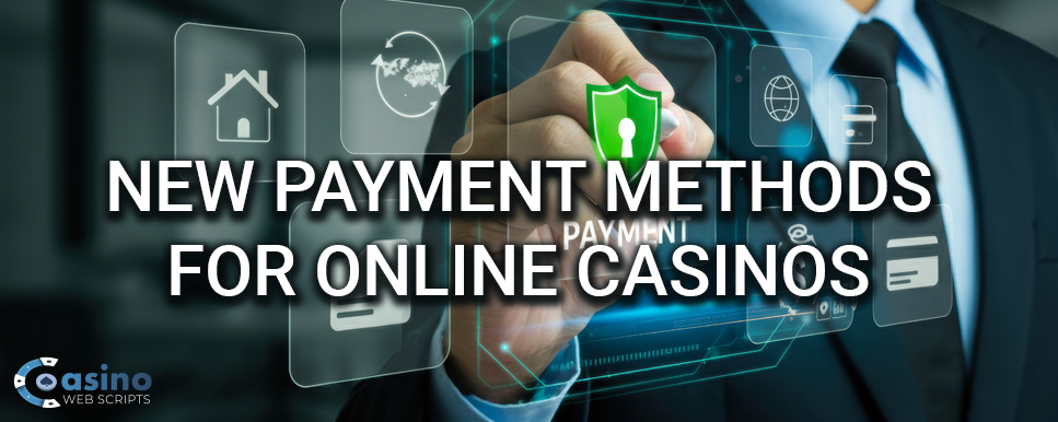 payment methods online casinos