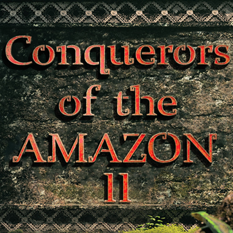 Conquerors of the Amazon II Mobile and PC