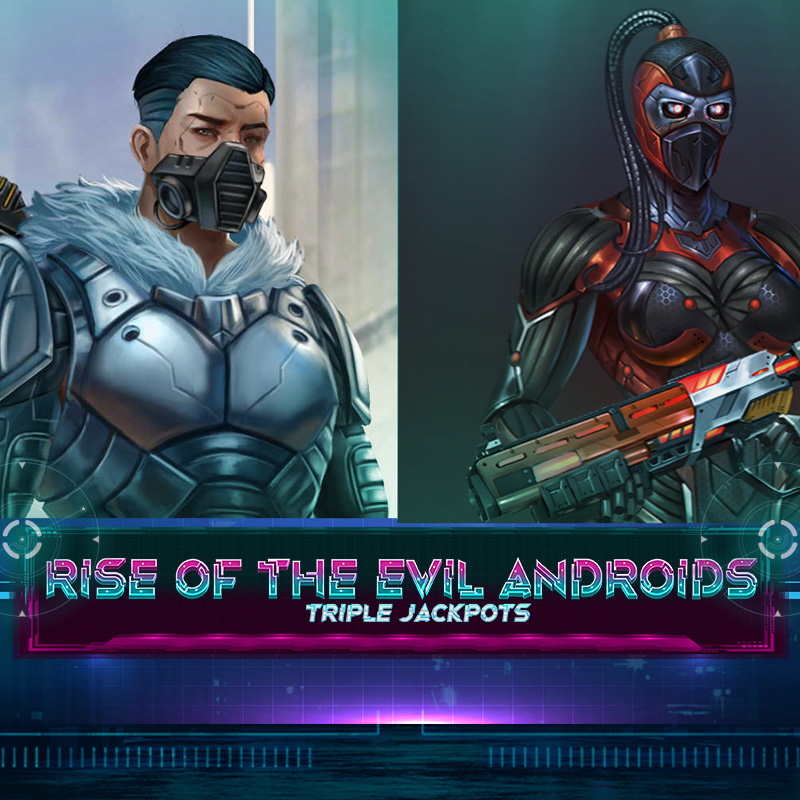 Rise Of The Evil Androids