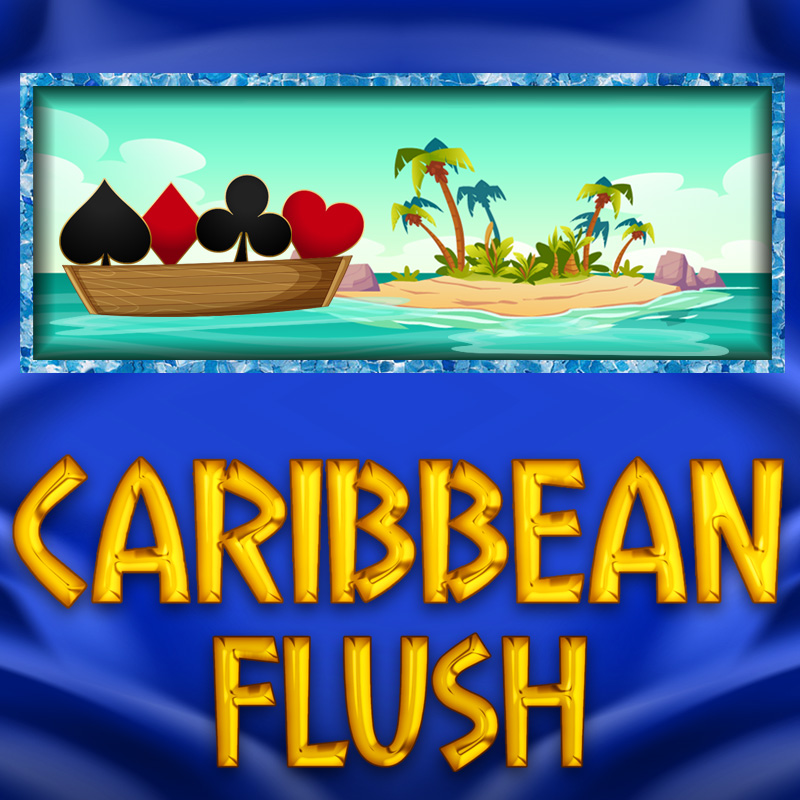 Caribbean Flush Deluxe HTML5 Mobile and PC