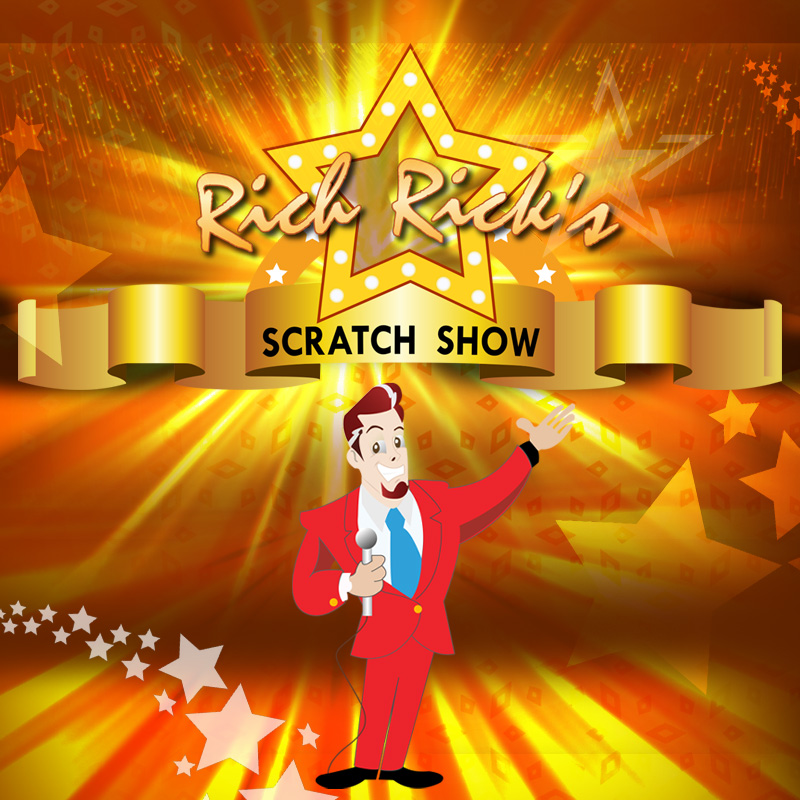 Rich Rick Scratch Show Mobile and PC