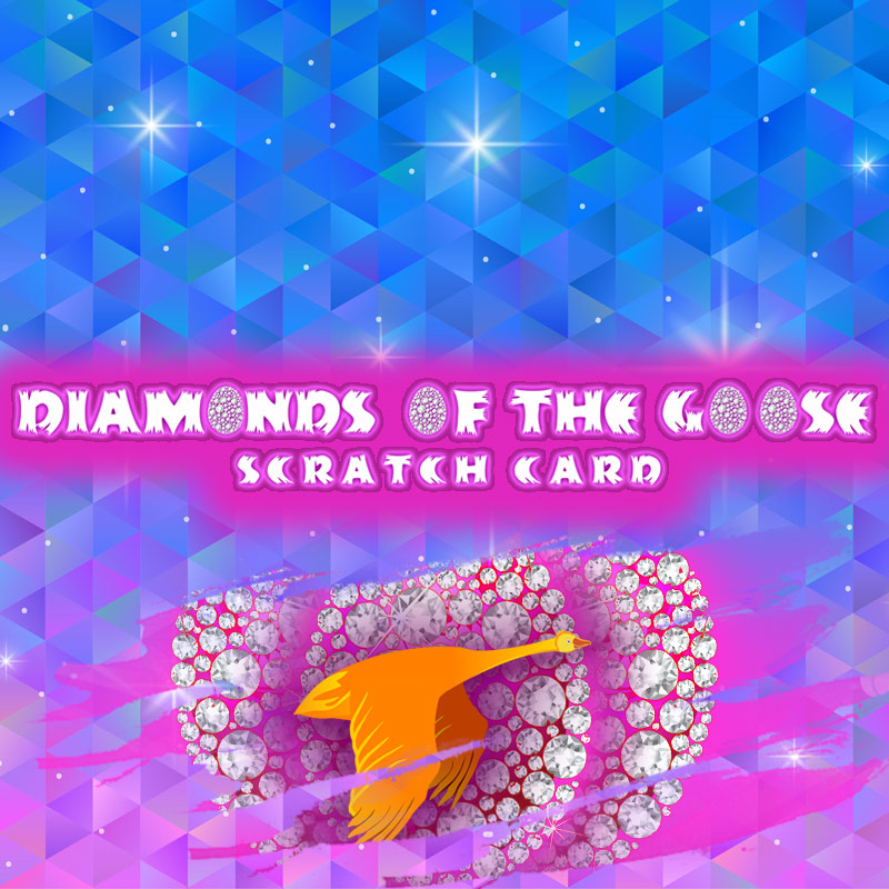 Diamonds of the Goose Scratch Card