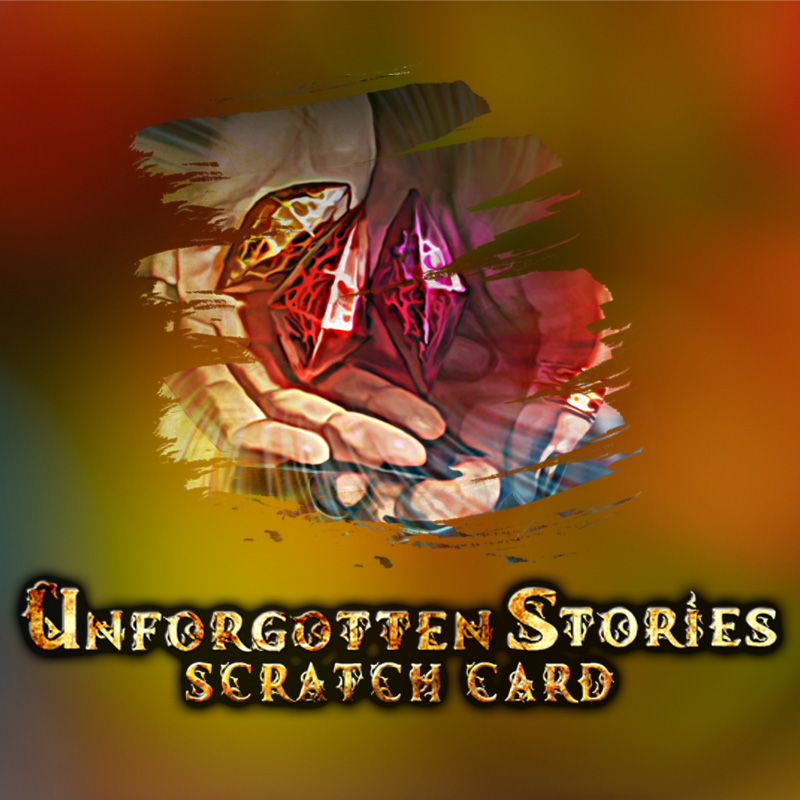 Unforgotten Stories Scratch Card