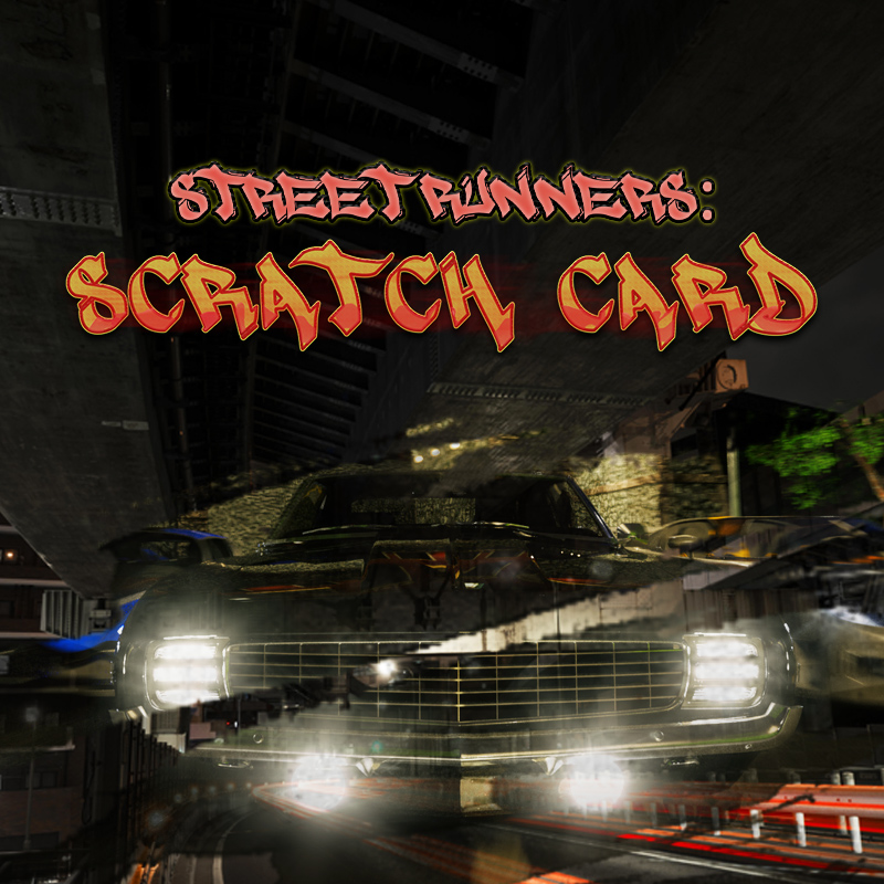 Street Runners - The burnout Scratch Card